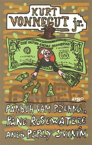 Pánbáh vám požehná pane Rosewatere