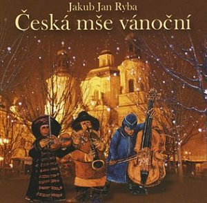 Česká mše vánoční - CD, 1.  vydání