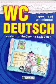 WC Deutsch - Nepro…te už ani minutu! - modrá