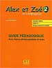 Alex et Zoé 2: Guide pédagogique