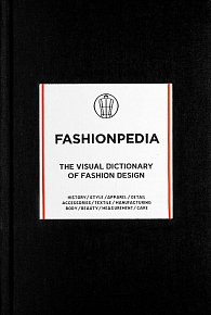 Fashionpedia: The Visual Dictionary of fashion design