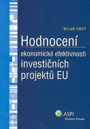 Hodnocení ekonomické efektivnosti investičních projektů EU