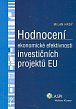 Hodnocení ekonomické efektivnosti investičních projektů EU