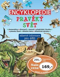 Encyklopedie pravěký svět - Zábavné informace pro děti