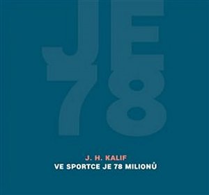 Ve Sportce je 78 milionů