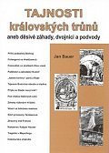 Tajnosti královských trůnů aneb děsivé záhady