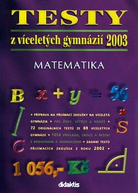Matematika - Testy z víceletých gymnázií 2003