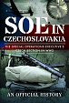 SOE in Czechoslovakia: The Special Operations Executive´s Czech Section in WW2