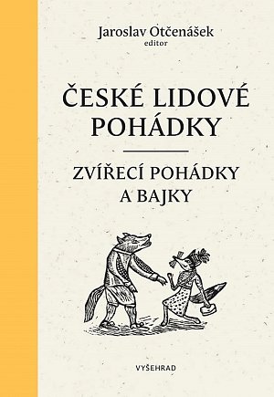 České lidové pohádky 1 - Zvířecí pohádky a bajky