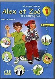 Alex et Zoé 1: CD audio pour la classe (3)