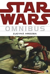 Star Wars - Omnibus - Zjevná hrozba
