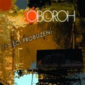 Oboroh: Ve věci probuzení CD