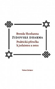 Židovská dharma – Praktická příručka k judaismu a zenu