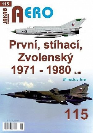 AERO 115 První, stíhací, Zvolenský 1971-1980, 4.dí