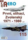 AERO 115 První, stíhací, Zvolenský 1971-1980, 4.dí