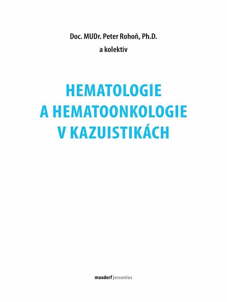Náhled Hematologie a hematoonkologie v kazuistikách