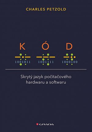 Kód - Skrytý jazyk počítačového hardwaru a softwaru