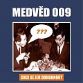 Medvěd 009 - Chci se jen dohodnout - CD