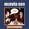 Medvěd 009 - Chci se jen dohodnout - CD