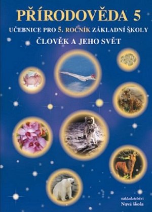 Člověk a jeho svět - Přírodověda 5 (učebnice), 5.  vydání