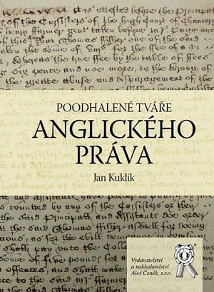 Vydavatelství Aleš Čeněk, s.r.o. Poodhalené tváře anglického práva
