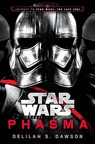 Star Wars: Phasma : Journey to Star Wars: The Last Jedi, 1.  vydání