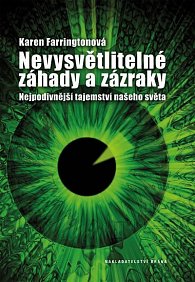 Nevysvětlitelné záhady a zázraky