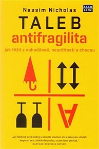 Antifragilita - Jak těžit z nejistoty