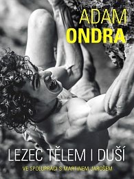 Adam Ondra: Lezec tělem i duší, 1.  vydání