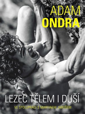 Adam Ondra: Lezec tělem i duší, 1.  vydání