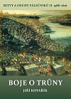 Boje o trůny - Bitvy a osudy válečníků II. 1588-1626