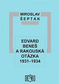 Edvard Beneš a rakouská otázka 1931-1934