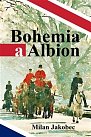 Bohemia a Albion - Causerie diplomata ve Velké Británii devadesátých let