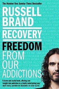 Recovery : Freedom From Our Addictions