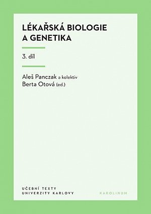 Lékařská biologie a genetika 3. díl, 3.  vydání