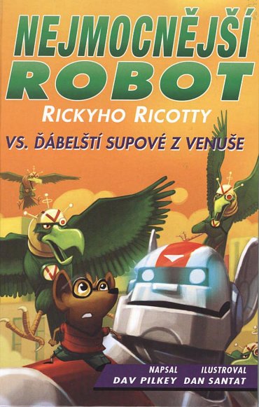 Náhled Nejmocnější robot Rickyho Ricotty vs. ďábelští supové z Venuše