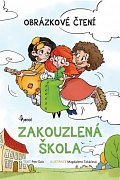 Zakouzlená škola - Obrázkové čtení, 1.  vydání
