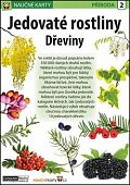 Jedovaté rostliny Dřeviny - Naučná karta