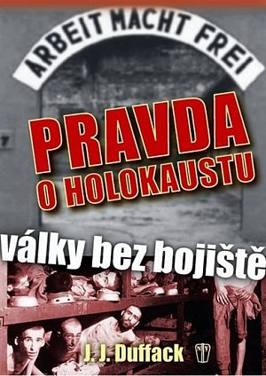 Pravda o holokaustu – Války bez bojiště