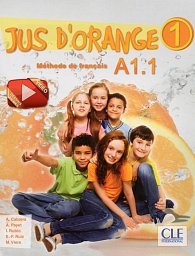 Jus d´orange 1 - Niveau A1.1 - Livre de l´éleve + DVD