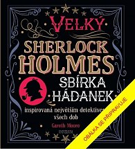 Velký Sherlock Holmes: Sbírka hádanek inspirovaná největším detektivem všech dob, 3.  vydání