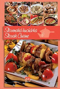 Slovenská kuchárka Slovak Cuisine