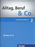 Alltag, Beruf & Co. 4 - Kursbuch + Arbeitsbuch mit Audio-CD zum Arbeitsbuch