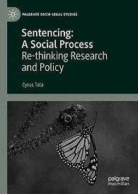 Sentencing: A Social Process : Re-thinking Research and Policy