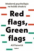 Red flags, Green flags