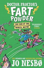 Doctor Proctor´s Fart Powder: The End of the World, Maybe