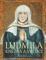 Ludmila - Kněžna a světice