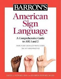 Barron´s American Sign Language : A Comprehensive Guide to ASL 1 and 2 with Online Video Practice