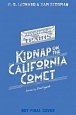 Kidnap on the California Comet