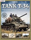 Tank T-34 : Kompletní příběh vývoje a nasazení nejdůležitějšího a nejslavnějšího tanku druhé světové války